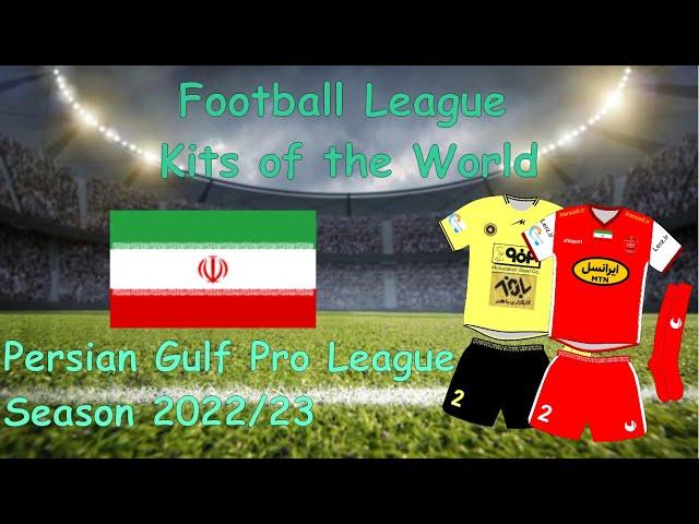 Iran: All 16 kits from Persian Gulf Pro League plus promoted teams