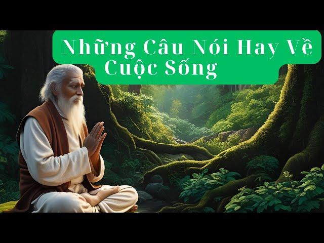 Những Câu Nói Hay Về Cuộc Sống