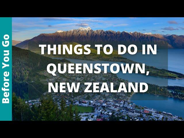 11 BEST Things to Do in Queenstown, New Zealand | Travel Guide