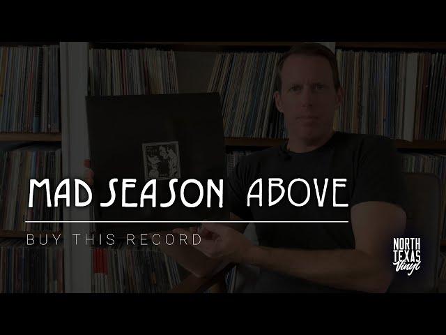 Buy This Record: Mad Season ~ Above