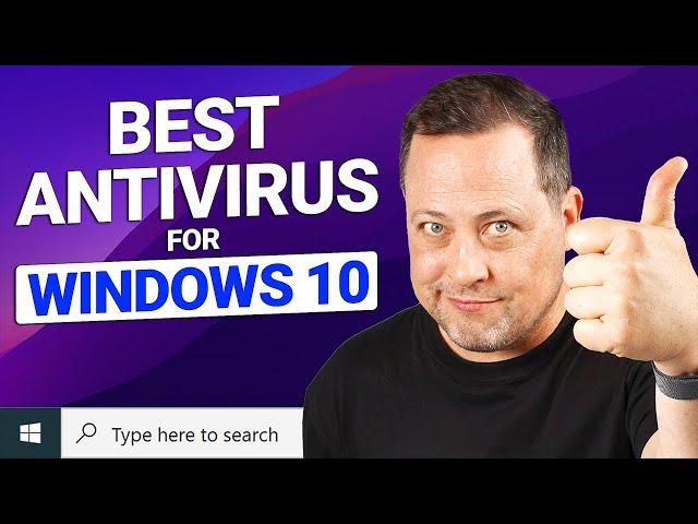 What’s the Best Antivirus for Windows 10? | 2025 Review