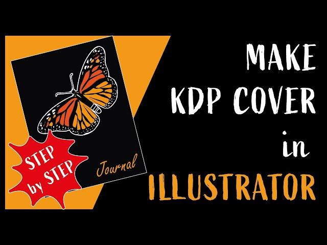 How To Make KDP Cover in Illustrator - Format Book Cover for KDP Low Content Books Step by Step