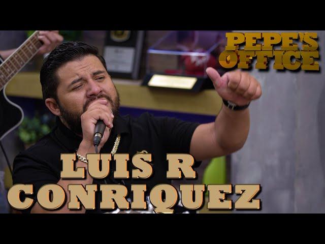 Llega a USA Luis R Conriquez - Pepe's Office