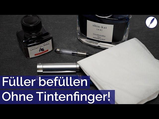 Kolbenfüller und Tintenkonverter richtig befüllen - ohne Tintenfinger!