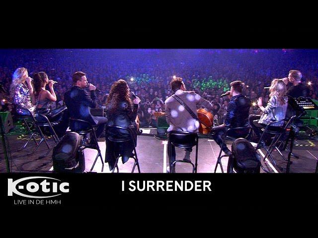 K-otic - I Surrender (Live in de HMH 2016)