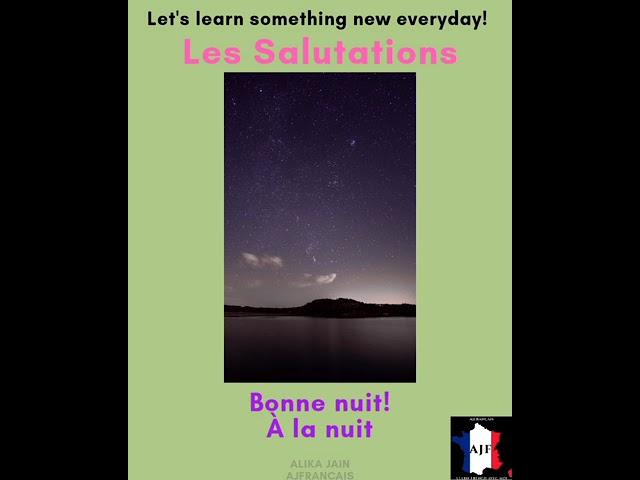 LES SALUTATIONS#ajfrancais #alikajain #learnfrenchavecmoi #french #français #bonjour #bonsoir #nuit