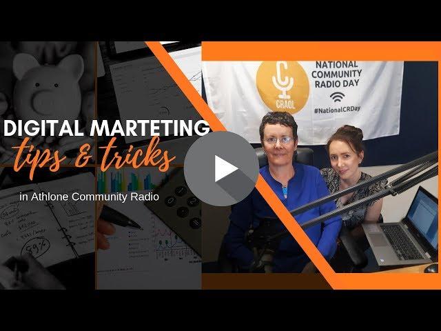 ATHLONE community RADIO: Digital Marketing TIPS that work like Magic