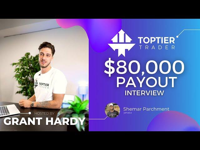 $80,000 PAYOUT!! TOPTIER INTERVIEWS: Shemar Parchment