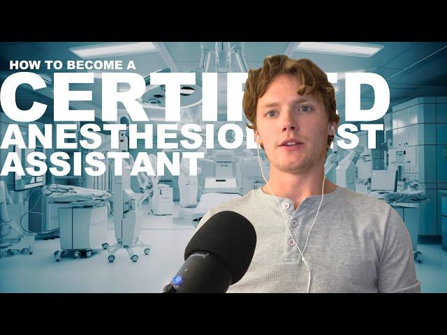 How to become an Anesthesiologist Assistant