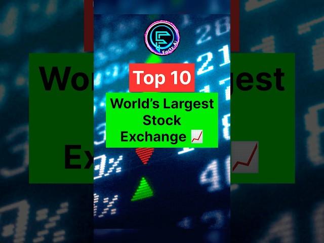 Top 10 World’s Largest Stock Exchanges basis of Market Capitalisation  #stockmarket #stockexchange