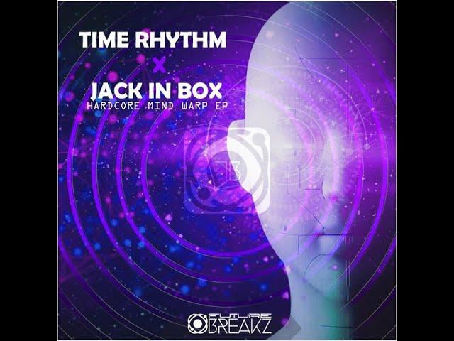 Jack In Box & Time Rhythm - Do You Remember