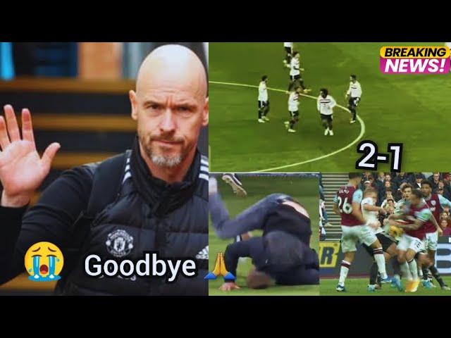 SACKING , West Ham vs Manchester United | Erik Ten Hag SACKING, final goodbye prepared...