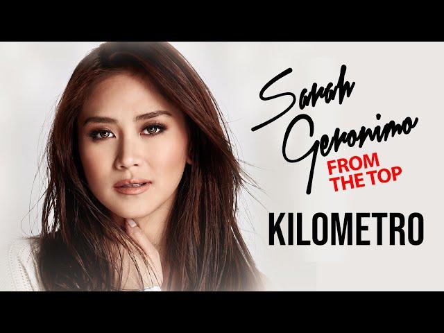 'Kilometro' | Sarah Geronimo | From The Top Concert