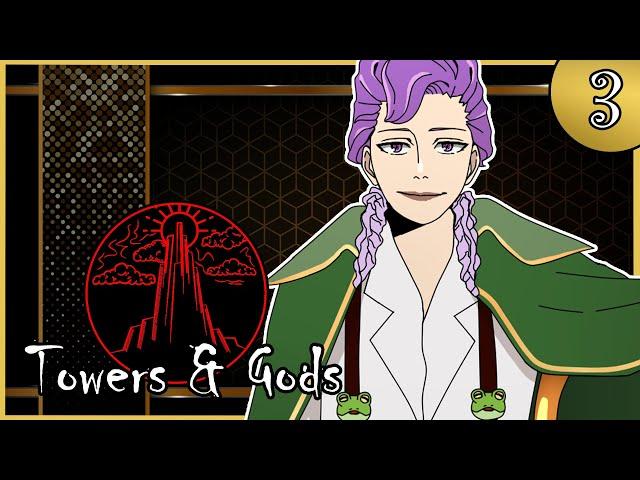 Towers & Gods Ep. 3 - The Hall of Regulus