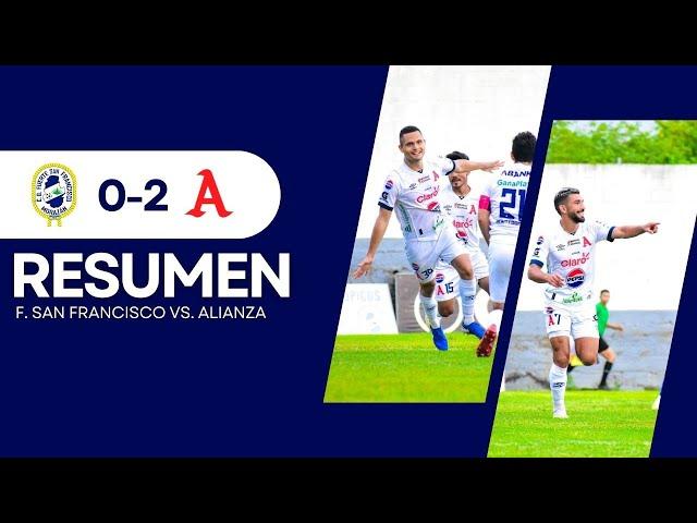  RESUMEN l FUERTE SAN FRANCISCO  0-2 ALIANZA l JORNADA 7 | APERTURA 2024