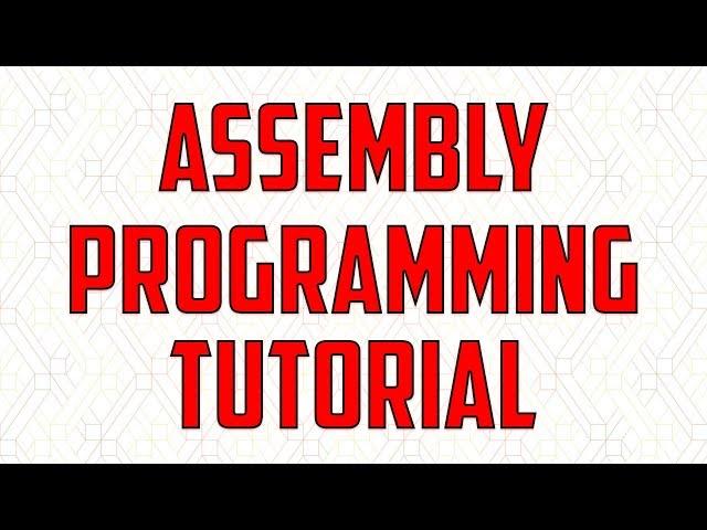 Assembly Language Programming Tutorial