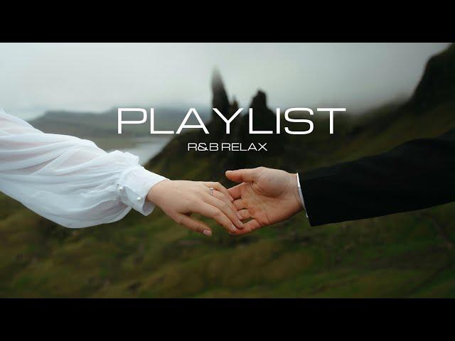 Playlist | Music To Make You Happy | 30 minutes | R&B Playlist