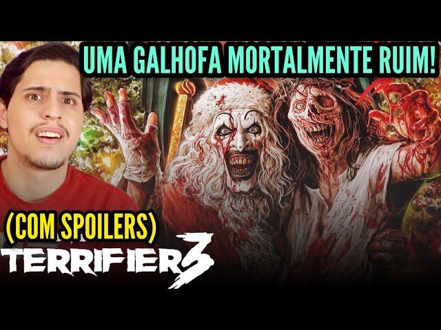 TERRIFIER 3 é UMA MERDA mas tem uma FINAL GIRL FODONA! - (Com Spoilers)