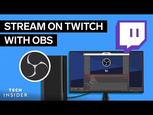 How To Stream On Twitch With OBS