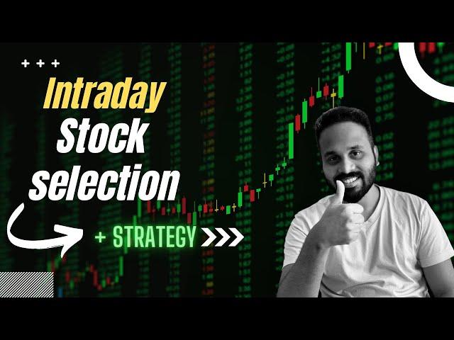 How to Find High Quality stocks for Intraday Trading | Intraday Strategies