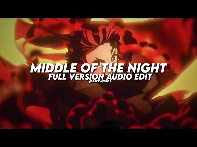 middle of the night - elley duhé [full version edit audio]