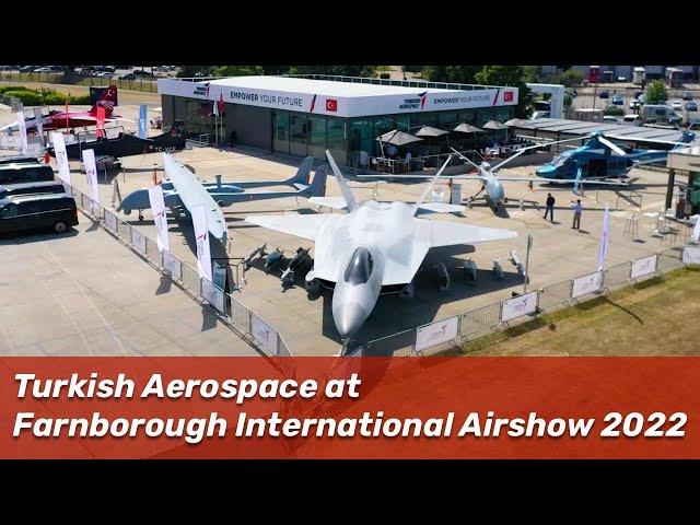 Turkish Aerospace at Farnborough International Airshow 2022