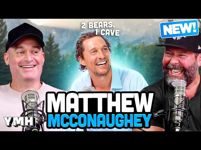 Matthew McConaughey Is The Coolest Dude In Texas | 2 Bears, 1 Cave