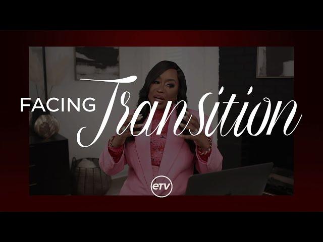 Facing Transition | Cindy Trimm