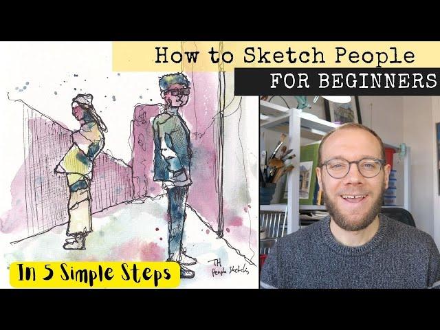 How to Sketch People - Step by Step for Beginners