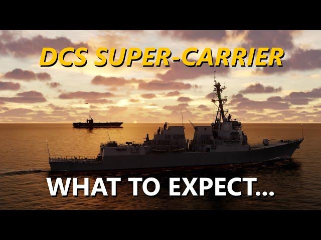 DCS SUPERCARRIER UPDATE - WHAT CAN WE EXPECT???