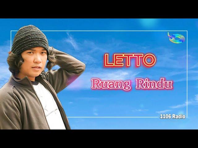 Letto - Ruang Rindu (Lirik Video)