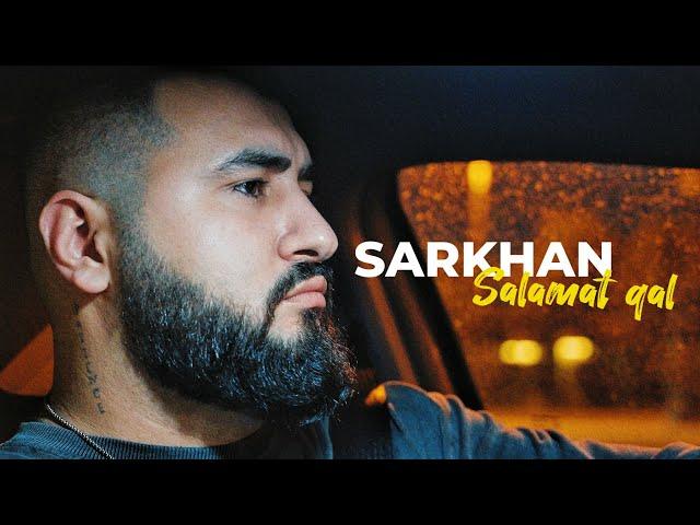 Sarkhan - Salamat qal (Prod. by SarkhanBeats)