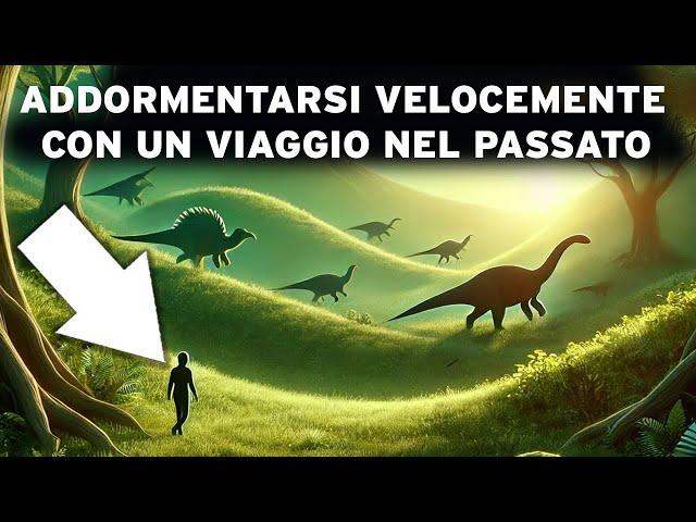 4 ore di fatti Preistorici per Addormentarsi Velocemente: Un INCREDIBILE Viaggio nel Passato!