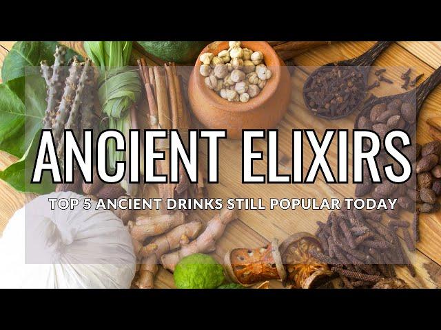 Ancient Elixirs: Top 5 Ancient Drinks Still Popular Today