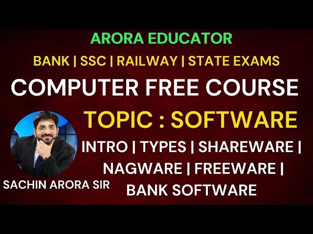 Computer Software | Computer by Sachin Sir | Arora Educator
