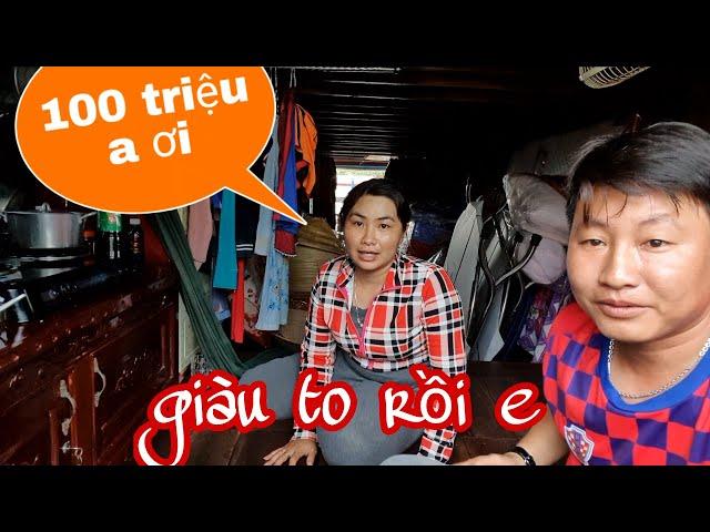 Cuộc Sống Ghe Hàng Gặp Đại Gia " CHỐT ĐƠN " 100 Triệu