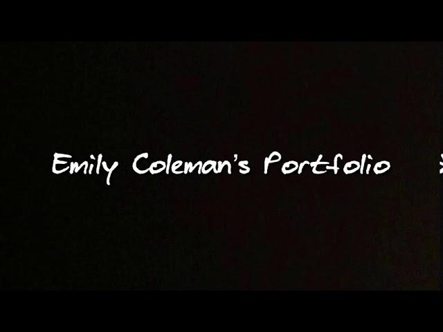 Emily Coleman’s Portfolio