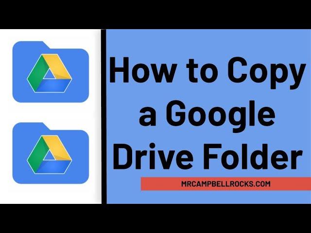 How to Copy a Google Drive Folder (and all of its contents)