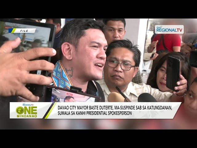 One Mindanao: Davao City Mayor Baste Duterte, ma-suspinde sab sa katungdanan