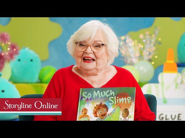 'So Much Slime' read by June Squibb