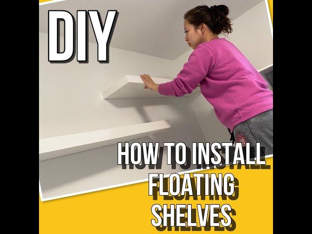 DIY: HOW TO INSTALL FLOATING SHELVES | SPACE SAVER | IKEA | EDEN UMBAL