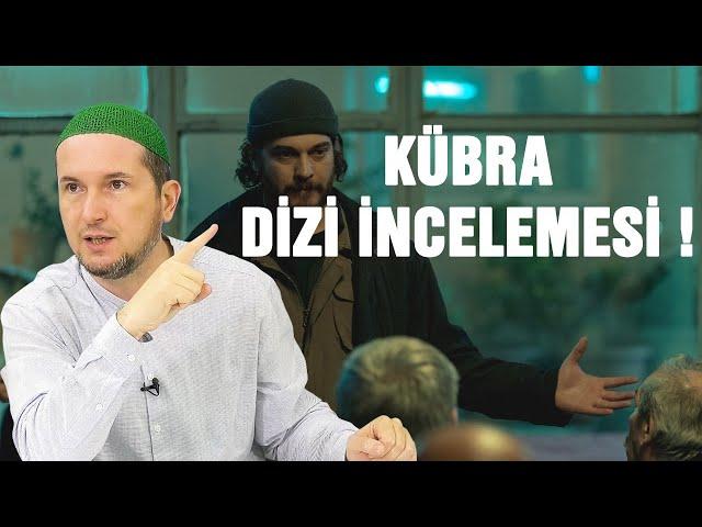 Kübra dizi incelemesi! / Kerem Önder