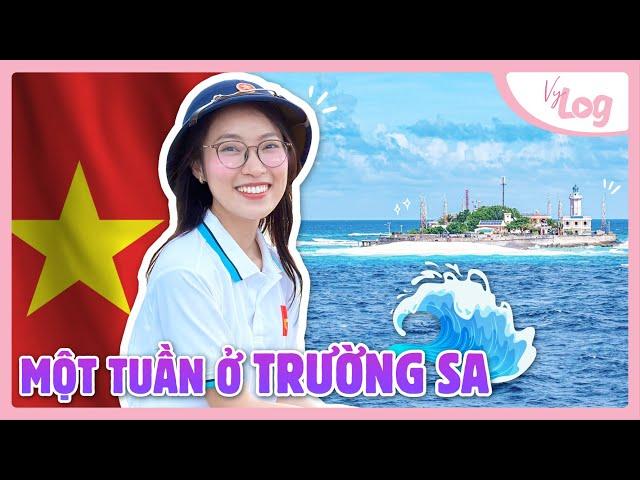 Một Tuần Tại Trường Sa | Chuyến Đi Thay Đổi Cuộc Sống Mình VyLog Khánh Vy