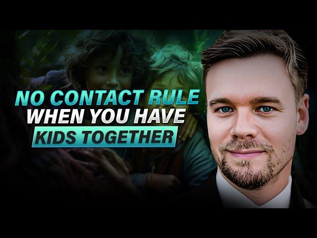 No Contact Rule When You Have Kids Together