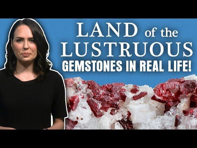 Land of the Lustrous Gemstones in Real Life