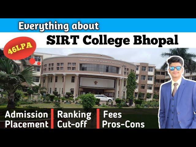 SIRT College honest review46 LPA highest placement Sagar Institute of Technology || SIRT Bhopal