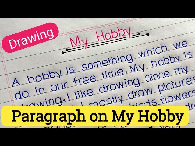 My Hobby Paragraph || My Hobby Essay || How to write paragraph on My Hobby ||