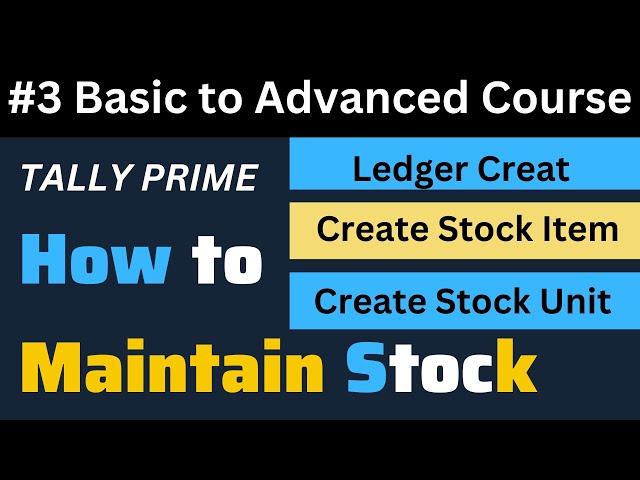 How to Create (Ledger || Stock Item || Stock Category || Stock Unit ) In Tally Prime ?#tallyprime