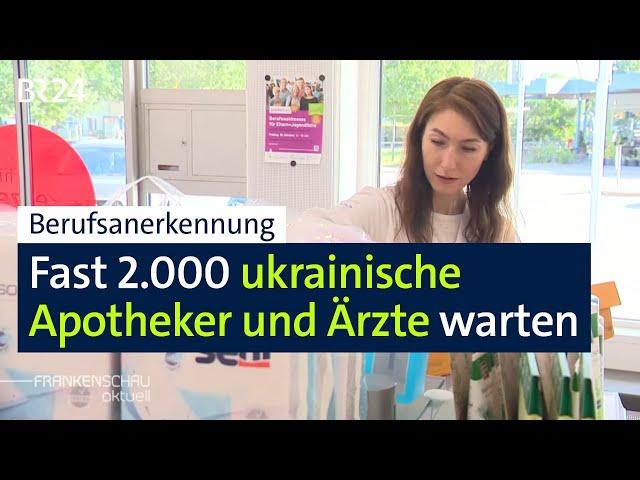 Apotheker und Ärzte aus der Ukraine: Warten auf Berufsanerkennung im Bürgergeldbezug | BR24