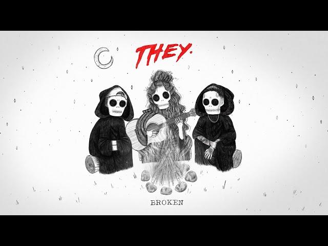 THEY. "Broken" feat. Jessie Reyez [Official Audio]